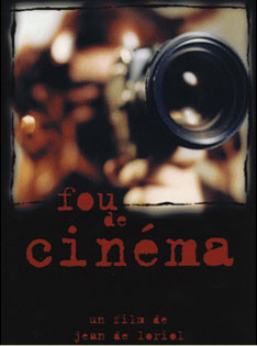 Fou de cinema